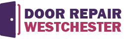 Door Repair Westchester